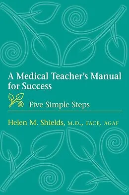 E-Book (epub) Medical Teacher's Manual for Success von Helen M. Shields