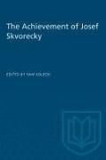 Couverture cartonnée The Achievement of Josef Skvorecky de 