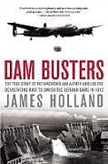 Couverture cartonnée Dam Busters de James Holland