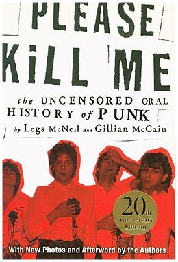 Kartonierter Einband Please Kill Me von Legs McNeil, Gillian McCain