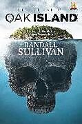 Fester Einband The Curse of Oak Island von Randall Sullivan, Randall Sullivan