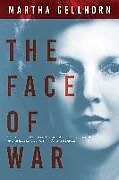 Couverture cartonnée The Face of War de Martha Gellhorn