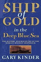 Couverture cartonnée Ship of Gold in the Deep Blue Sea de Kinder Gary