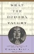 Kartonierter Einband What the Buddha Taught von Rahula Walpola