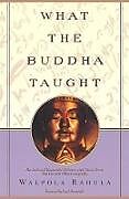 Couverture cartonnée What the Buddha Taught de Rahula Walpola