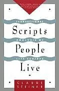 Kartonierter Einband Scripts People Live von Claude M. Steiner