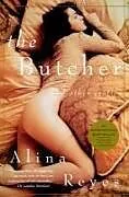 Kartonierter Einband Butcher & Other Erotica von Alina Reyes