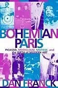 Kartonierter Einband Bohemian Paris von Dan Franck