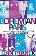 Kartonierter Einband Bohemian Paris von Dan Franck