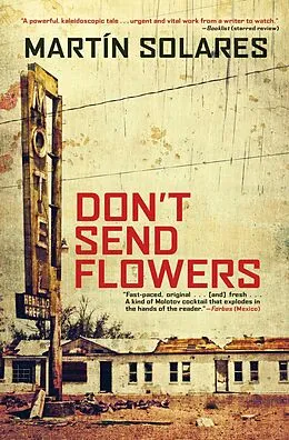E-Book (epub) Don't Send Flowers von Martin Solares