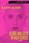 E-Book (epub) Blood and Guts in High School von Kathy Acker
