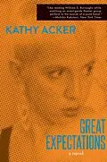 E-Book (epub) Great Expectations von Kathy Acker