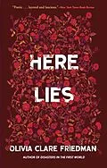 E-Book (epub) Here Lies von Olivia Clare Friedman