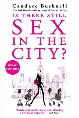 E-Book (epub) Is There Still Sex in the City? von Candace Bushnell