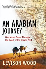 eBook (epub) An Arabian Journey de Levison Wood