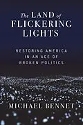 E-Book (epub) The Land of Flickering Lights von Michael Bennet