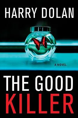 E-Book (epub) The Good Killer von Harry Dolan
