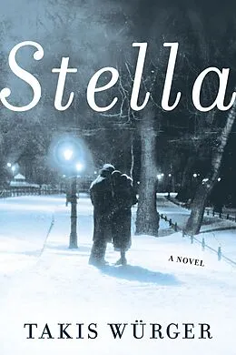 E-Book (epub) Stella von Takis Würger