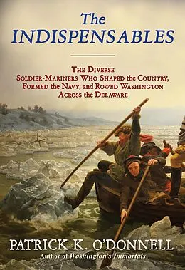 E-Book (epub) The Indispensables von Patrick K. O'Donnell