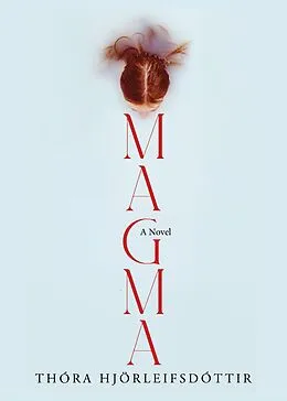 E-Book (epub) Magma von Thora Hjorleifsdottir
