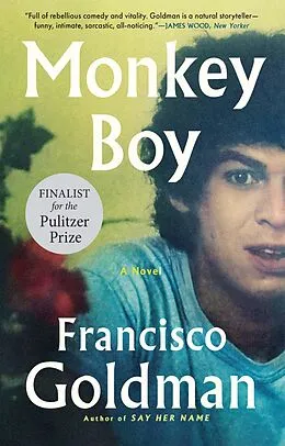 E-Book (epub) Monkey Boy von Francisco Goldman