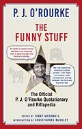 E-Book (epub) The Funny Stuff von P. J. O'Rourke