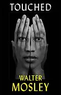 E-Book (epub) Touched von Walter Mosley