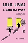 E-Book (epub) Lush Lives von J. Vanessa Lyon