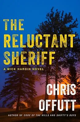 E-Book (epub) The Reluctant Sheriff von Chris Offutt