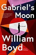 E-Book (epub) Gabriel's Moon von William Boyd