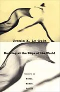 E-Book (epub) Dancing at the Edge of the World von Ursula K. Le Guin