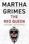 Kartonierter Einband The Red Queen von Martha Grimes