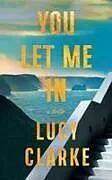 Kartonierter Einband You Let Me in von Lucy Clarke