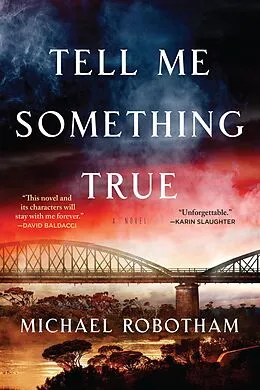 E-Book (epub) Tell Me Something True von Michael Robotham