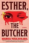 E-Book (epub) Esther, the Butcher von Mariia Niskavaara