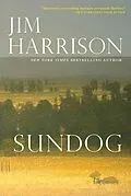 E-Book (epub) Sundog von Jim Harrison