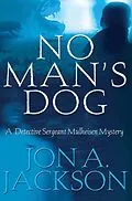 E-Book (epub) No Man's Dog von Jon A. Jackson