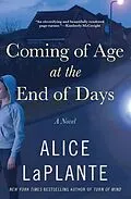 E-Book (epub) Coming of Age at the End of Days von Alice Laplante
