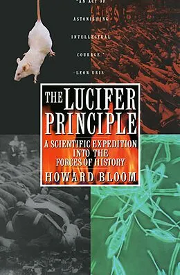 E-Book (epub) The Lucifer Principle von Howard Bloom