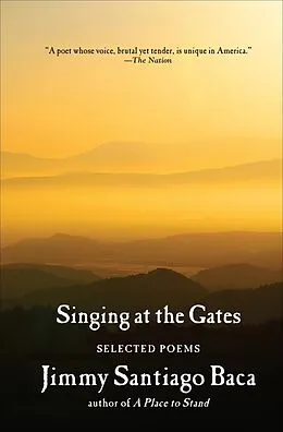 E-Book (epub) Singing at the Gates von Jimmy Santiago Baca