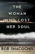 E-Book (epub) The Woman Who Lost Her Soul von Bob Shacochis