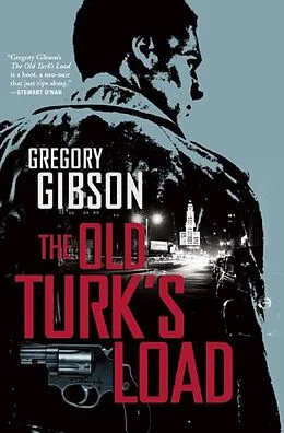 E-Book (epub) The Old Turk's Load von Gregory Gibson