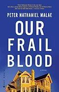 E-Book (epub) Our Frail Blood von Peter Nathaniel Malae