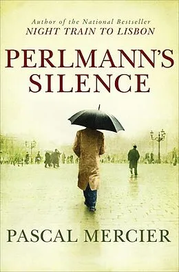 E-Book (epub) Perlmann's Silence von Pascal Mercier