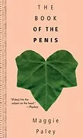 E-Book (epub) The Book of the Penis von Maggie Paley