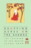 E-Book (epub) Dropping Ashes on the Buddha von Stephen Mitchell