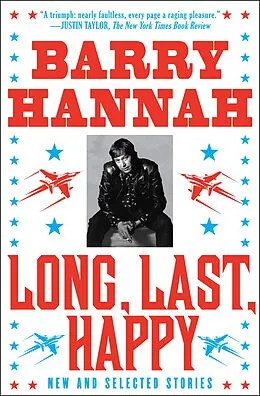 E-Book (epub) Long, Last, Happy von Barry Hannah