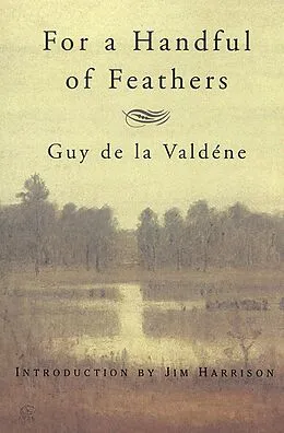 E-Book (epub) For a Handful of Feathers von Guy de la Valdéne