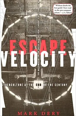 E-Book (epub) Escape Velocity von Mark Dery