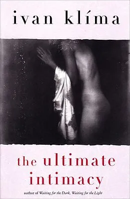 E-Book (epub) The Ultimate Intimacy von Ivan Klíma